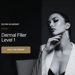 Dermal Filler Level 1 - In-Person Course