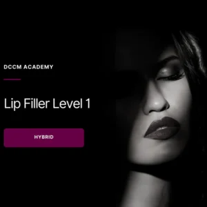 Lip Filler Level 1 - Hybrid Course