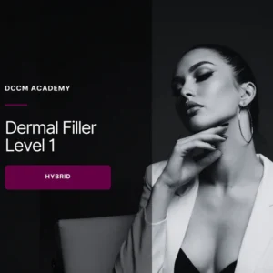 Dermal Filler Level 1 - Hybrid Course